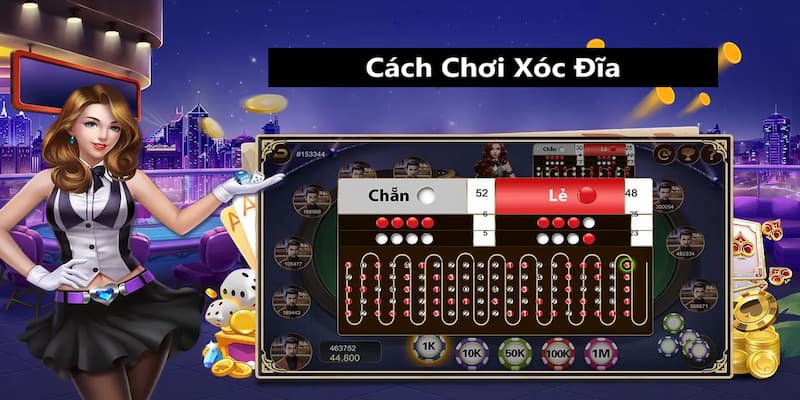 Hướng dẫn cách chơi xóc đĩa
